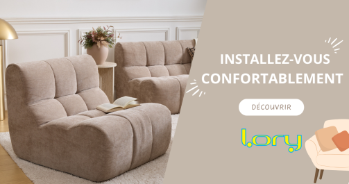 Installez-vous confortablement !